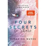 Forever Four Secrets to Share / Breaking Waves Bd.4