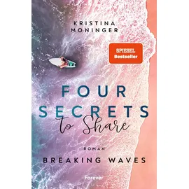 Forever Four Secrets to Share / Breaking Waves Bd.4