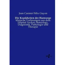 Die Krankheiten Der Harnwege - Jean Casimir Félix Guyon  Kartoniert (TB)