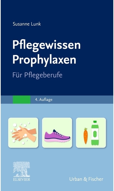 Pflegewissen Prophylaxen In Der Pflege - Susanne Lunk, Kartoniert (TB)