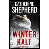 Kafel Verlag Winterkalt: Thriller