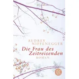 S. Fischer Verlag Die Frau des Zeitreisenden