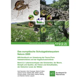 Landwirtschaftsverlag NaBiV Heft 172 Band 2.2: Das europäische Schutzgebietssystem Natura 2000 Band 2.2 Lebensraumtypen