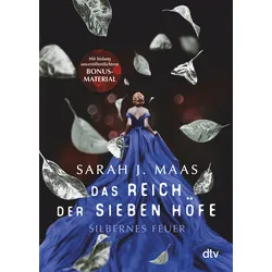 Das Reich der sieben Höfe – Silbernes Feuer