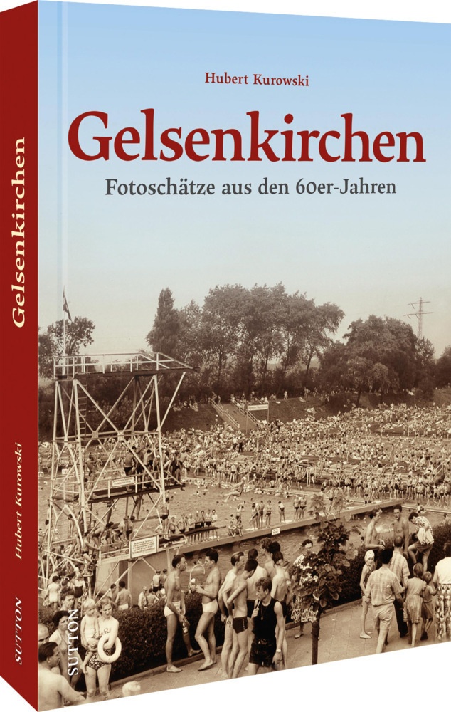Gelsenkirchen - Hubert Kurowski  Gebunden