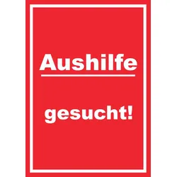 HB-Druck Aushilfe gesucht Schild mit Text Aushängeschild hochkant rot-weiss A1 Rückseite selbstklebend