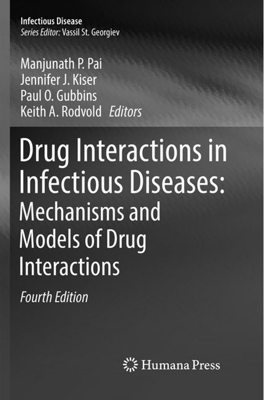Drug Interactions In Infectious Diseases: Mechanisms And Models Of Drug Interactions  Kartoniert (TB)
