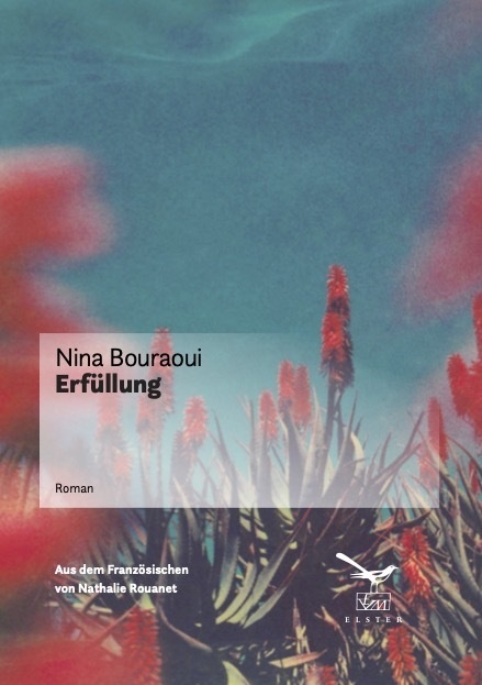 Erfüllung - Nina Bouraoui  Gebunden