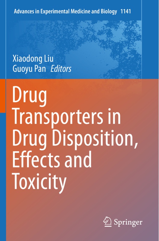 Drug Transporters In Drug Disposition, Effects And Toxicity, Kartoniert (TB)