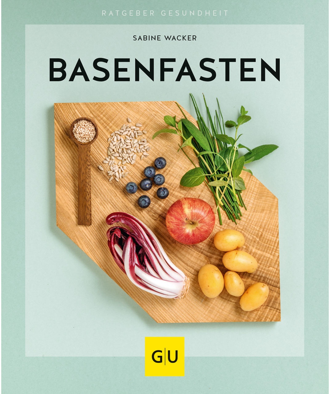 basenfasten: Sanft entlasten und dauerhaft abnehmen von Sabine Wacker, GU-Verlag