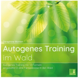 Sera Hörspiel Autogenes Training im Wald {Autogenes Training...