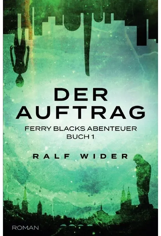 Der Auftrag - Ralf Wider  Kartoniert (TB)