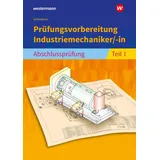 Bildungsverlag Eins Prüfungsvorbereitung Industriemechaniker/-in: Abschlussprüfung Teil 1
