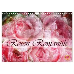 Rosen Romantik (Wandkalender 2025 DIN A4 quer), CALVENDO Monatskalender