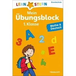 TESSLOFF 978-3-7886-2524-5 LERNSTERN. Mein Übungsblock 1.Klasse Mathe & Deutsch