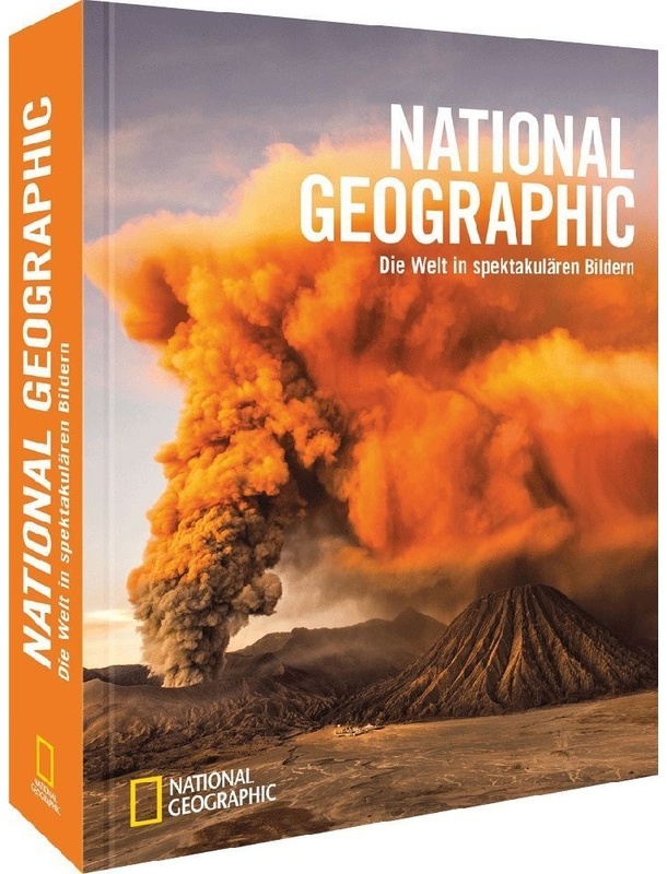 National Geographic - Die Welt In Spektakulären Bildern - National Geographic Society  Gebunden
