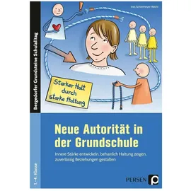 Persen Verlag i.d. AAP Neue Autorität in der Grundschule, von Ines Schiermeyer-Reichl