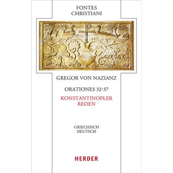 Orationes 32-37 - Konstantinopler Reden - Gregor von Nazianz, Gebunden