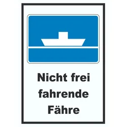 Nicht frei fahrende Fähre Symbol und Text A0 (841x1189mm)