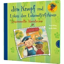 Thienemann in der Thienemann-Esslinger Verlag GmbH Jim Knopf und Lukas der Lokomotivführer - Gesammelte Abenteuer