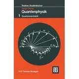 Vieweg & Teubner Grundlagen der Quantenphysik