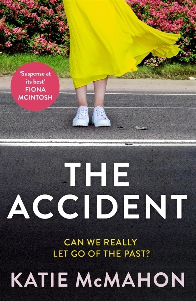 The Accident - Katie Mcmahon  Kartoniert (TB)