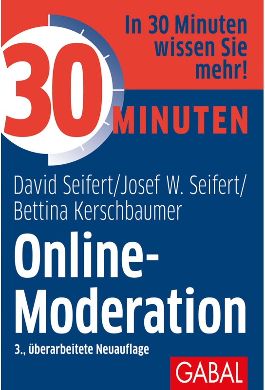 30 Minuten Online-Moderation - David Seifert, Josef W. Seifert, Bettina Kerschbaumer, Kartoniert (TB)
