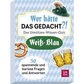 Groh Verlag Wer hätte das gedacht?! Das Unnützes...