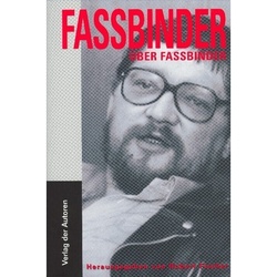 Fassbinder Über Fassbinder - Rainer W. Fassbinder, Kartoniert (TB)