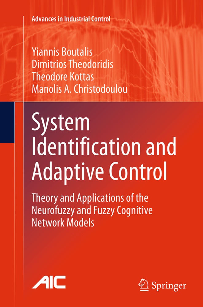 System Identification And Adaptive Control - Yiannis Boutalis  Dimitrios Theodoridis  Theodore Kottas  Manolis A. Christodoulou  Kartoniert (TB)