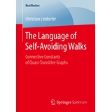 Springer The Language of Self-Avoiding Walks Connective Constants of Quasi-Transitive Graphs