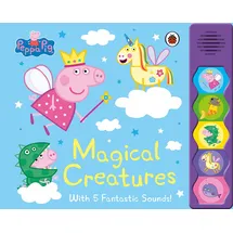 Ladybird Peppa Pig: Magical Creatures: Noisy Sound Book
