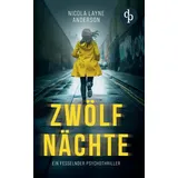 dp Verlag Zwölf Nächte Ein fesselnder Psychothriller