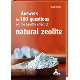 Spurbuchverlag Baunach Answers to 100 questions on the healthy effect of natural zeolite