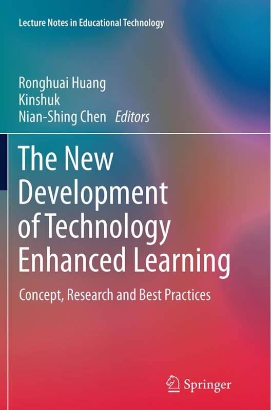 Lecture Notes In Educational Technology / The New Development Of Technology Enhanced Learning, Kartoniert (TB)