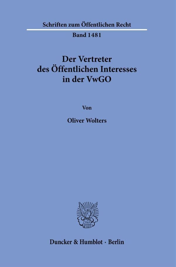 Der Vertreter Des Öffentlichen Interesses In Der Vwgo. - Oliver Wolters  Kartoniert (TB)