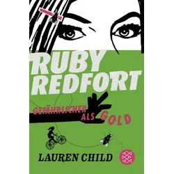 Ruby Redfort – Gefährlicher als Gold