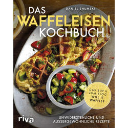Das Waffeleisen-Kochbuch als Buch von Daniel Shumski