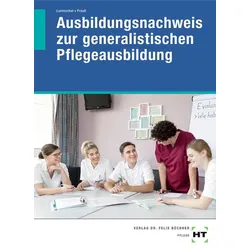 Ausbildungsnachweis zur generalistischen Pflegeausbildung