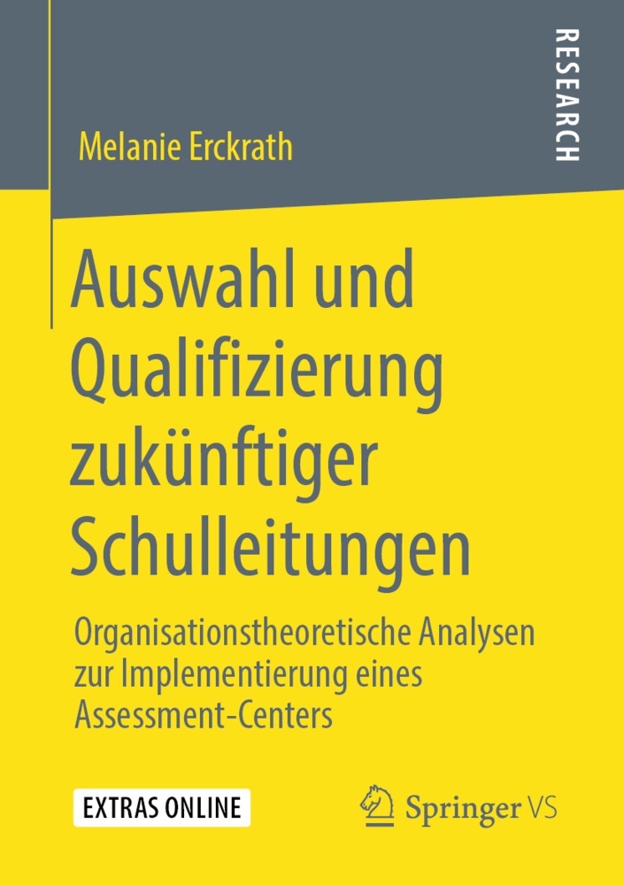 Auswahl Und Qualifizierung Zukünftiger Schulleitungen - Melanie Erckrath  Kartoniert (TB)