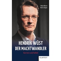 Klartext-Verlagsges. Hendrik Wüst - Der Machtwandler