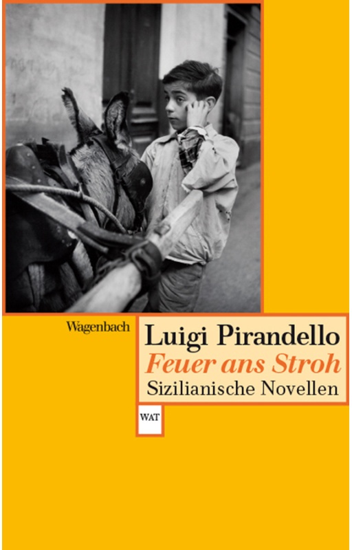 Feuer Ans Stroh - Luigi Pirandello, Taschenbuch