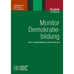 Monitor Demokratiebildung Band 1