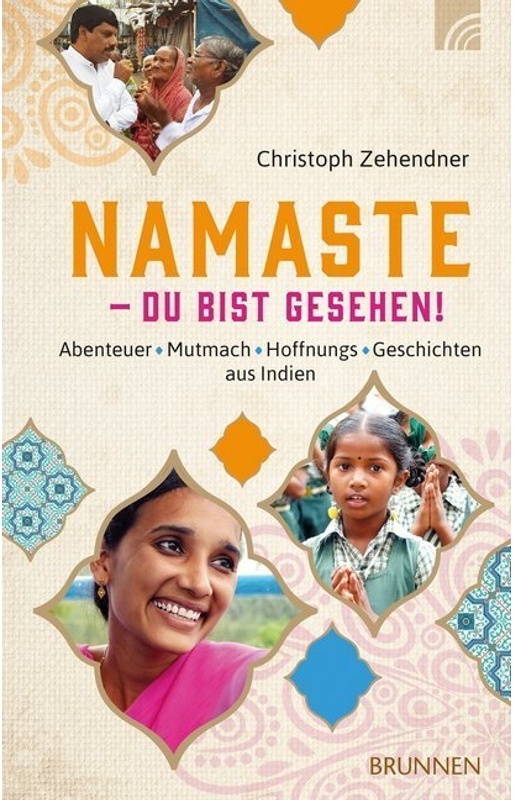 Namaste - Du Bist Gesehen! - Christoph Zehendner, Gebunden