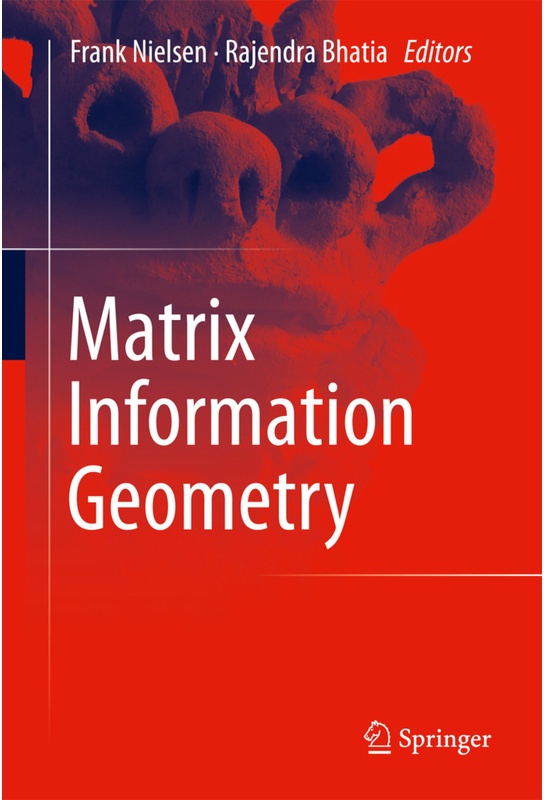 Matrix Information Geometry, Kartoniert (TB)