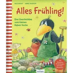 Alles Frühling! - Der kleine Rabe Socke - Drei Geschichten vom kleinen Raben Socke
