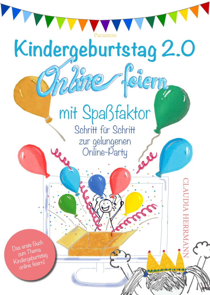 Kindergeburtstag 2.0 Online Feiern Mit Spaßfaktor - Claudia Herrmann  Gebunden