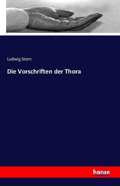 Die Vorschriften Der Thora - Ludwig Stern  Kartoniert (TB)