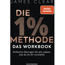 Goldmann Die 1%-Methode – das Workbook