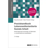 Beltz Praxishandbuch Lebensweltorientierte Soziale Arbeit